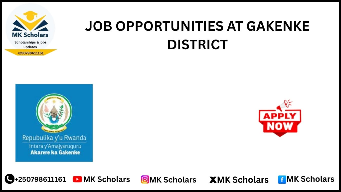 JOB OPPORTUNITIES AT GAKENKE DISTRICT